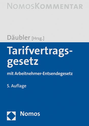 Florian Rödl (2022): Tarifvertragsparteien, Allgemeinverbindlichkeit, Staatliche Vergütungskontrolle